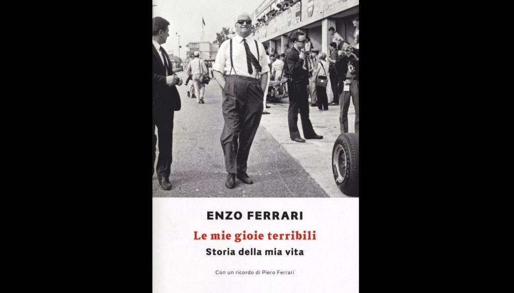 « Mes terribles joies.  Histoire de ma vie », autobiographie d'Enzo Ferrari