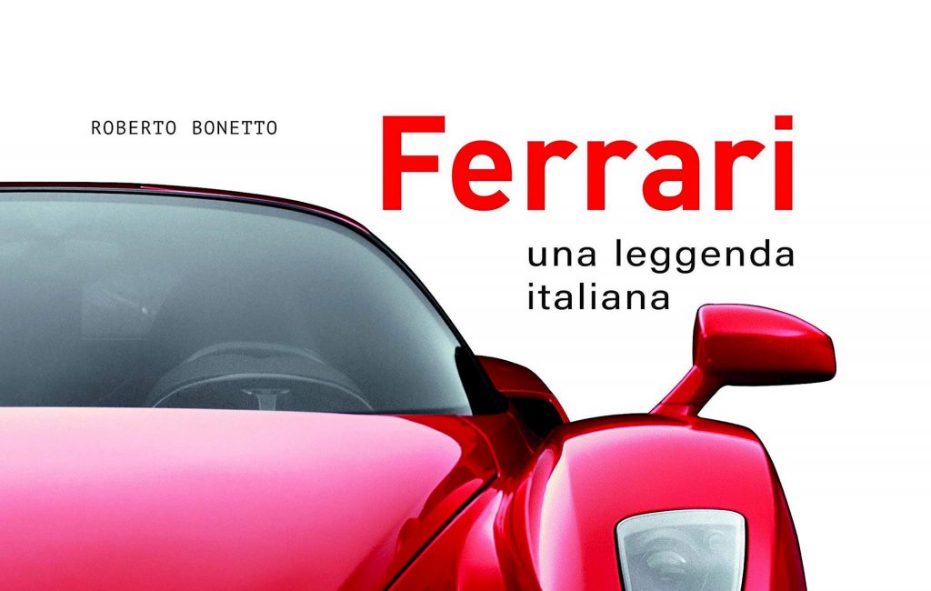 Ferrari une légende italienne par Roberto Bonetto (moins de 10€ !)