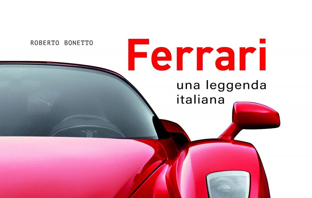 Ferrari une légende italienne par Roberto Bonetto (moins de 10€ !)