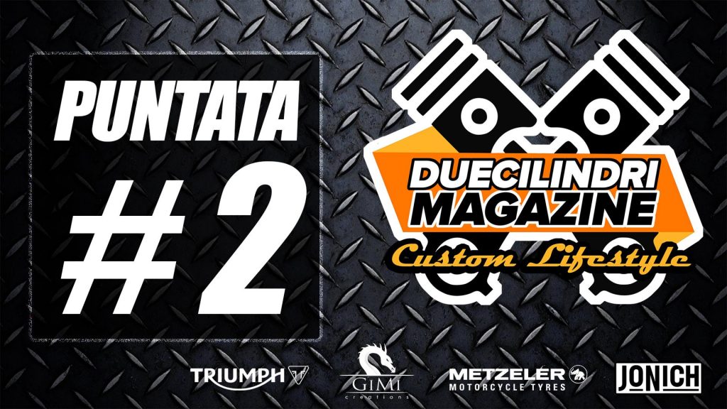 Duecilindri Magazine Custom Lifestyle: en ligne le deuxième épisode du programme dédié aux vélos personnalisés, partenaire de QM