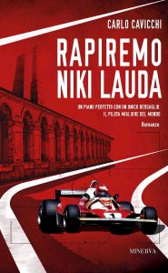 nous allons kidnapper nicky lauda