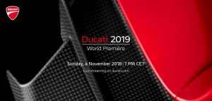Première mondiale Ducati 2019 Première mondiale Ducati 2019