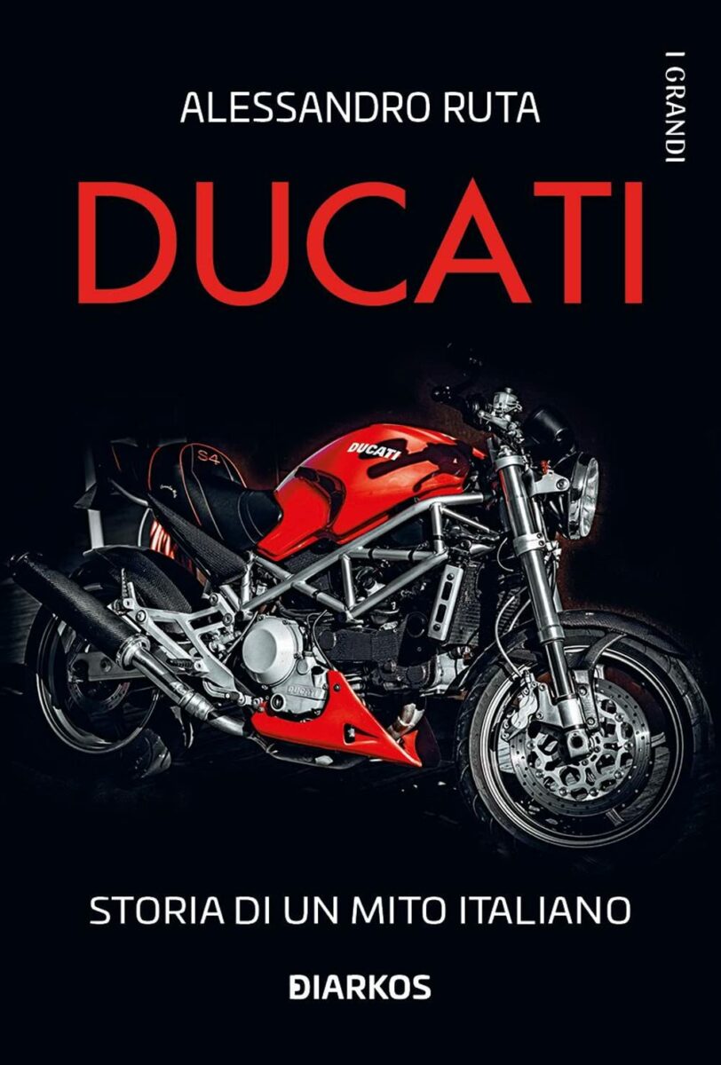 Ducati Histoire d'une légende italienne